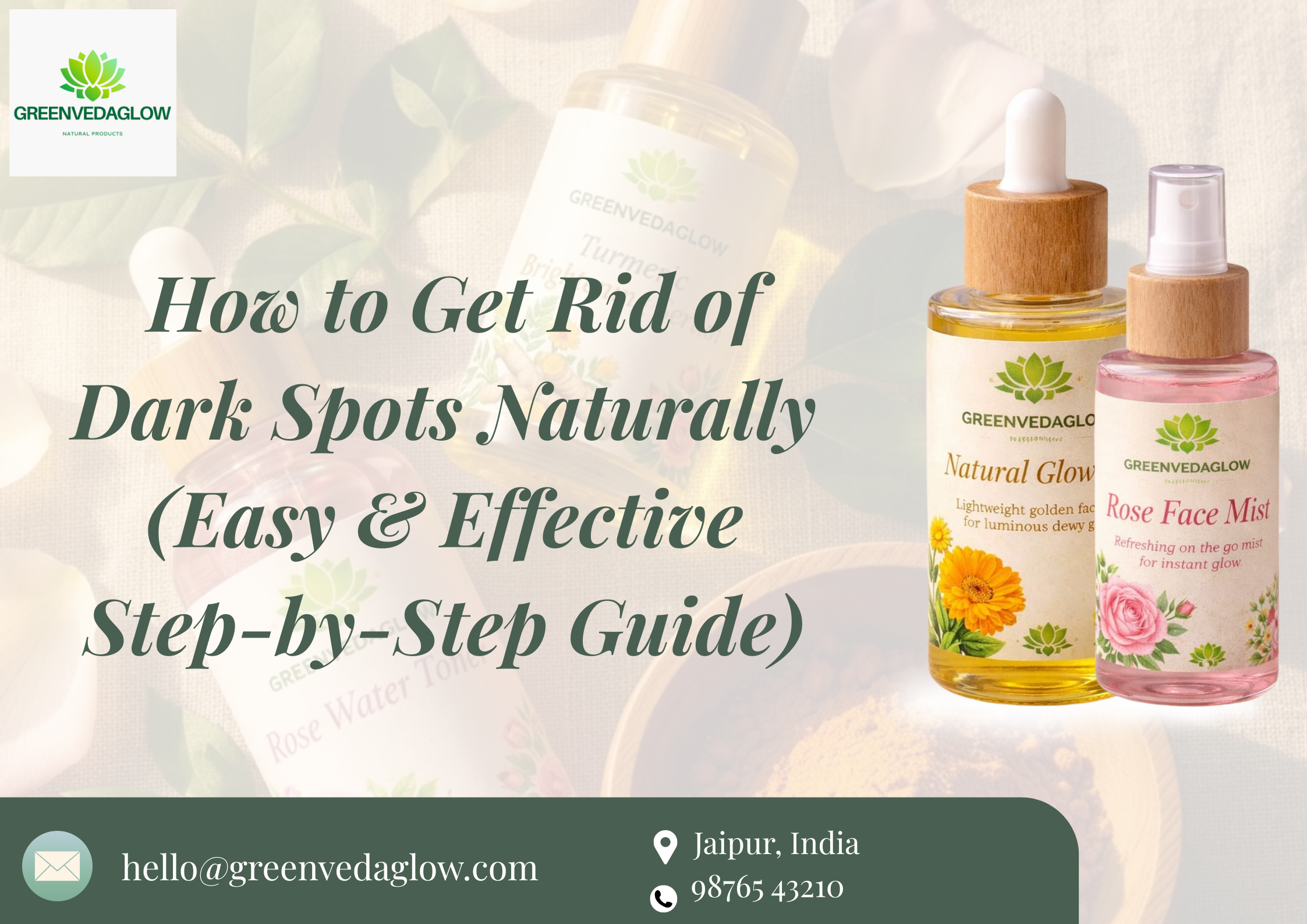 How to get rid of dark spots naturally