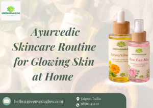ayurvedic skincare routine