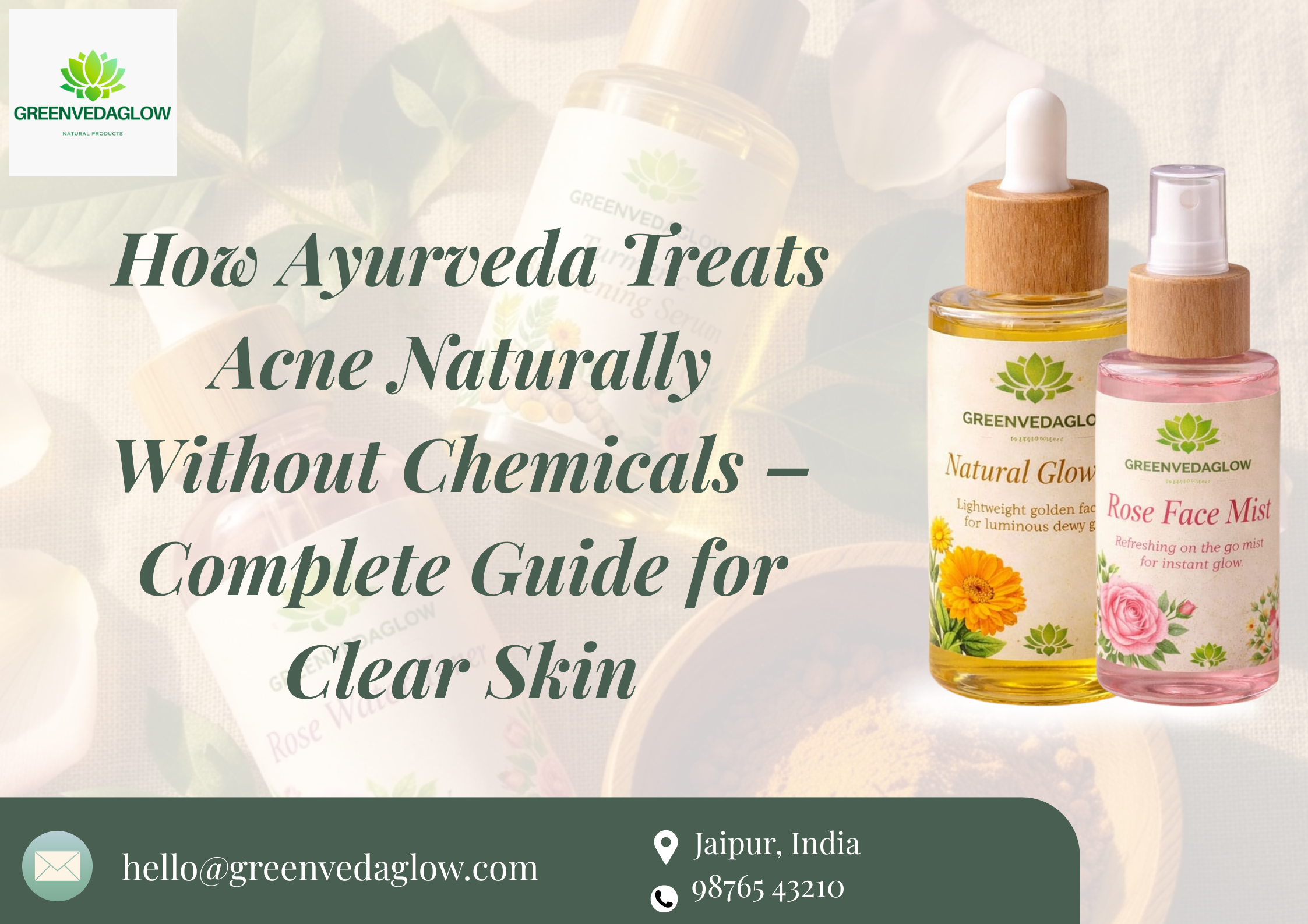 Ayurveda treats acne naturally