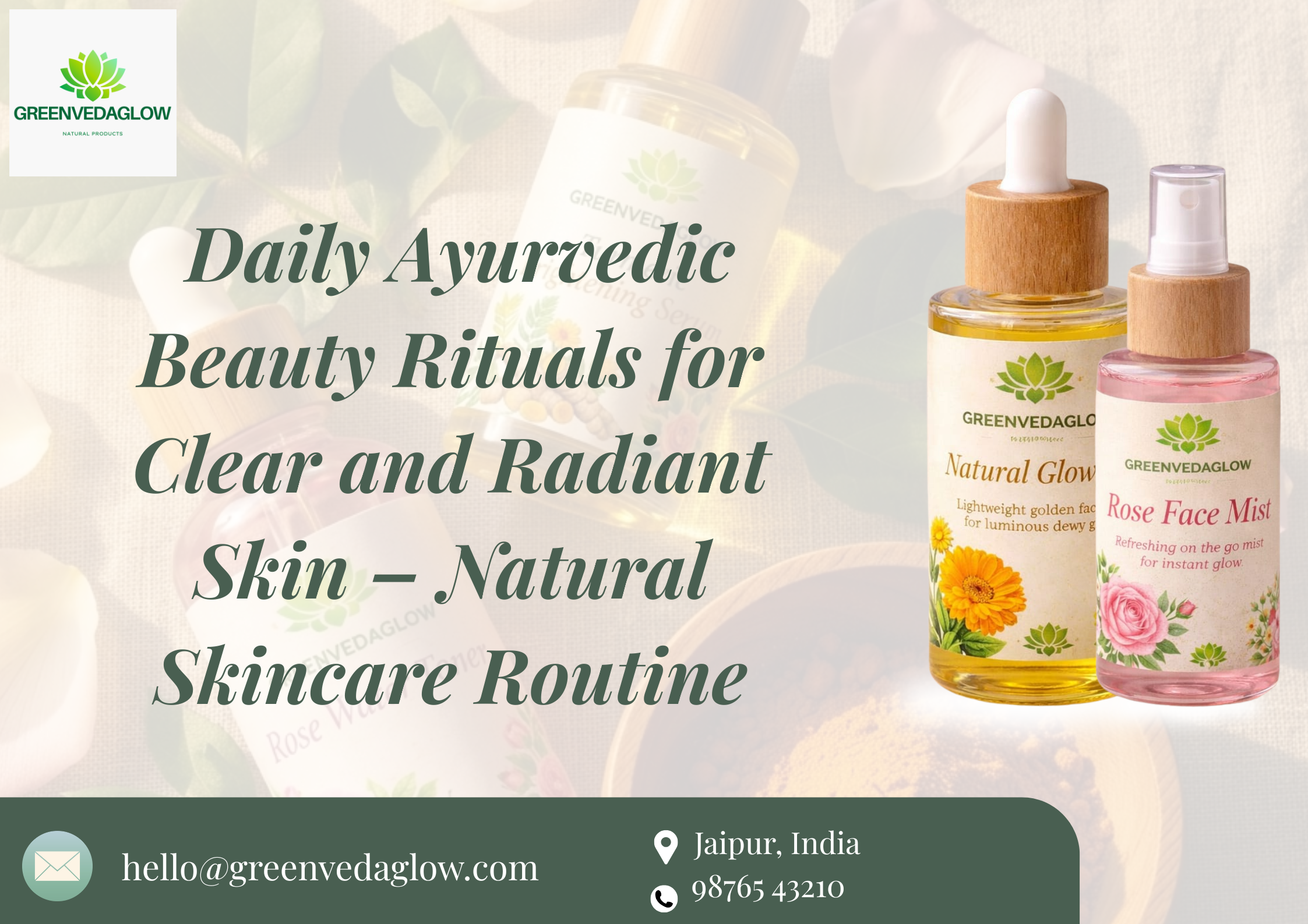 Daily Ayurvedic Beauty Rituals for Clear Skin